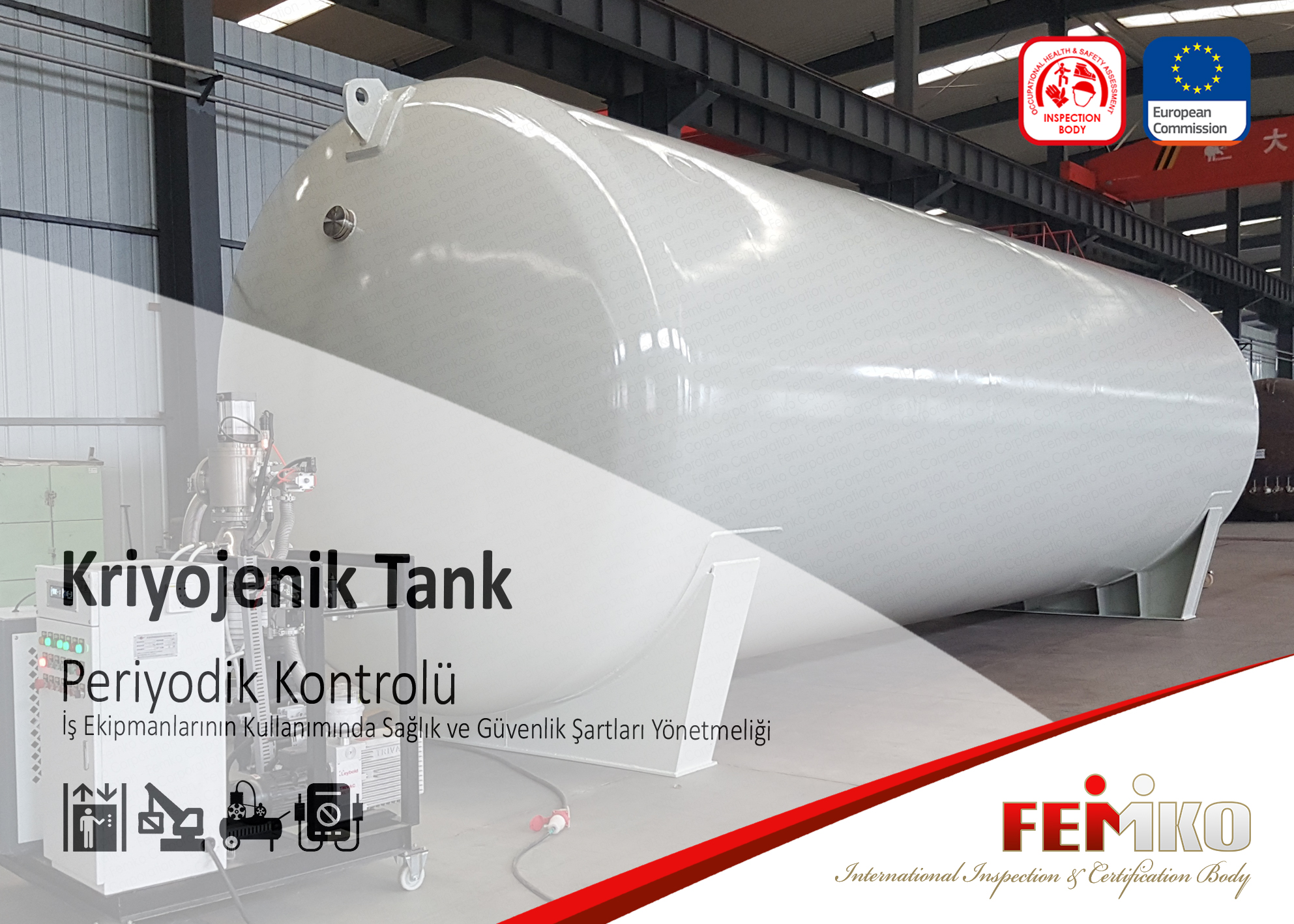 Kriyojenik Tank Periyodik Kontrol Muayenesi