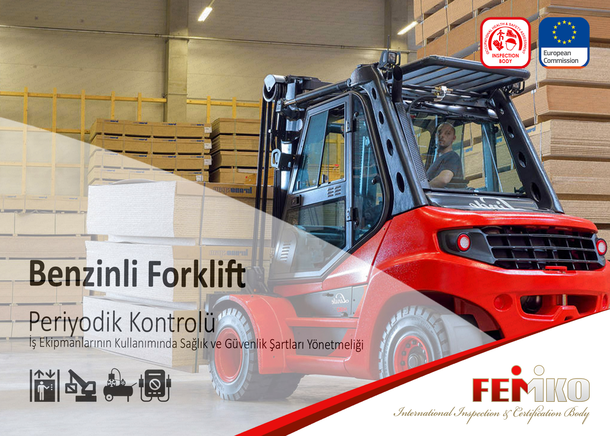 Benzinli Forklift Periyodik Kontrol Muayenesi