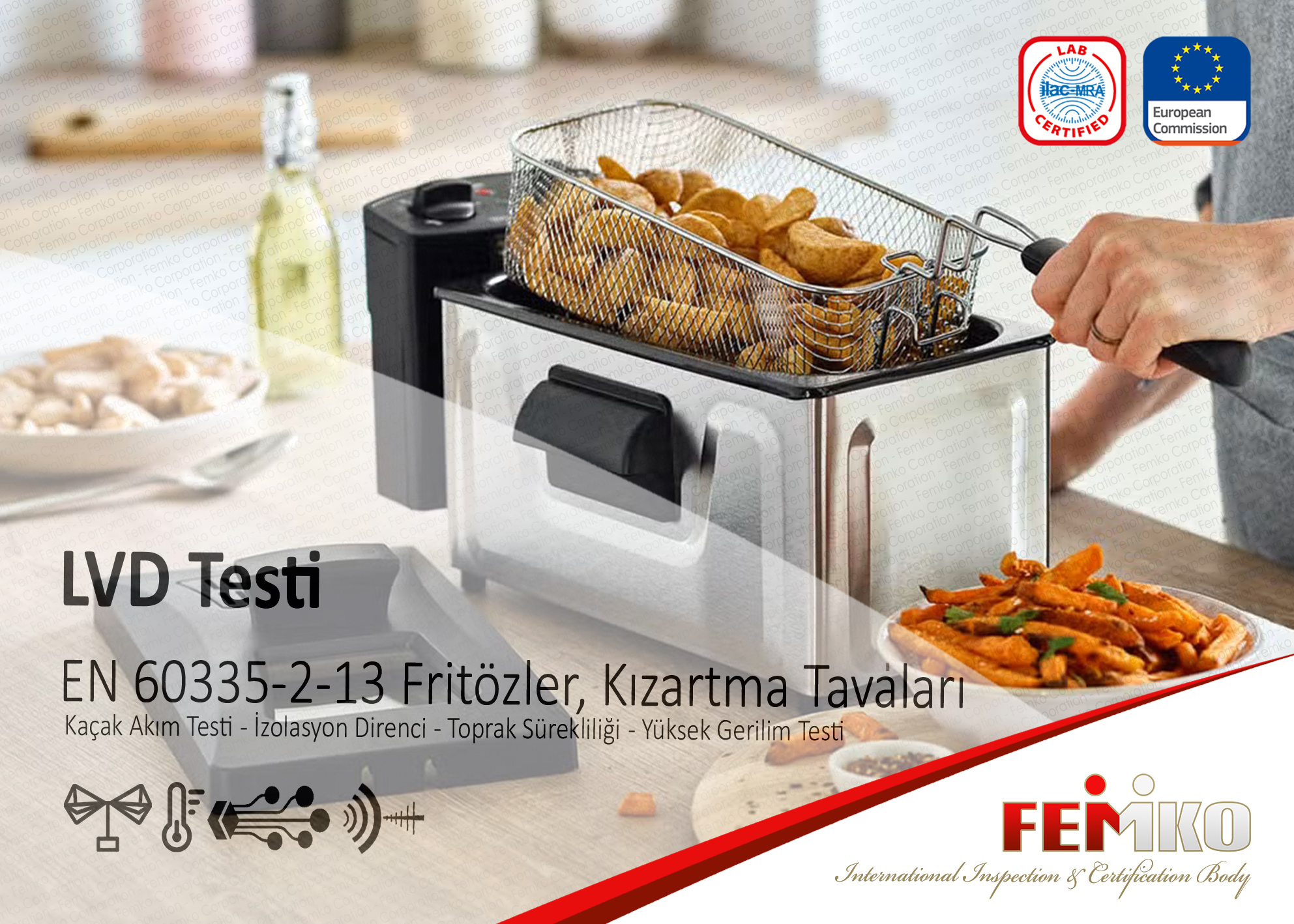 EN IEC 60335-2-13 Fritözler, Derin Yağ Kızartma ve Pişirme Cihazları LVD Testi