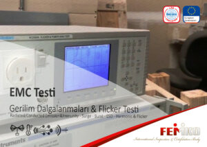 EN IEC 61000-3-3 Gerilim Dalgalanmaları ve Flicker Kırpışma Sınırları EMC Testi