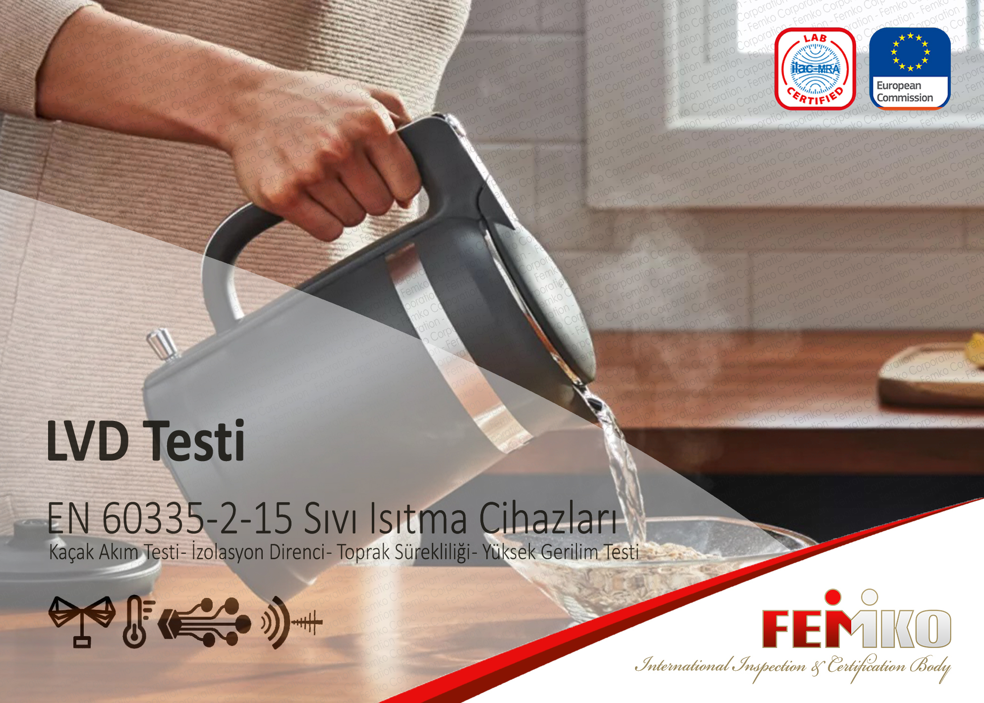 EN IEC 60335-2-15 Sıvı Isıtma Cihazları LVD Testi