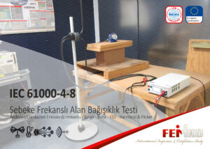 EN IEC 61000-4-8 Şebeke Frekanslı Manyetik Alan Bağışıklık Testi EMC Testi