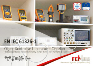 EN IEC 61326-1 Ölçme Kontrol ve Laboratuvar Cihazları – EMC Testi