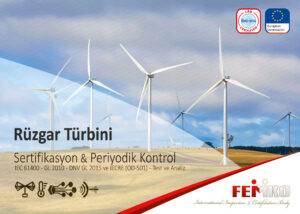 Rüzgar Türbini Sertifikasyonu | FEMKO Akredite Test Laboratuvarı